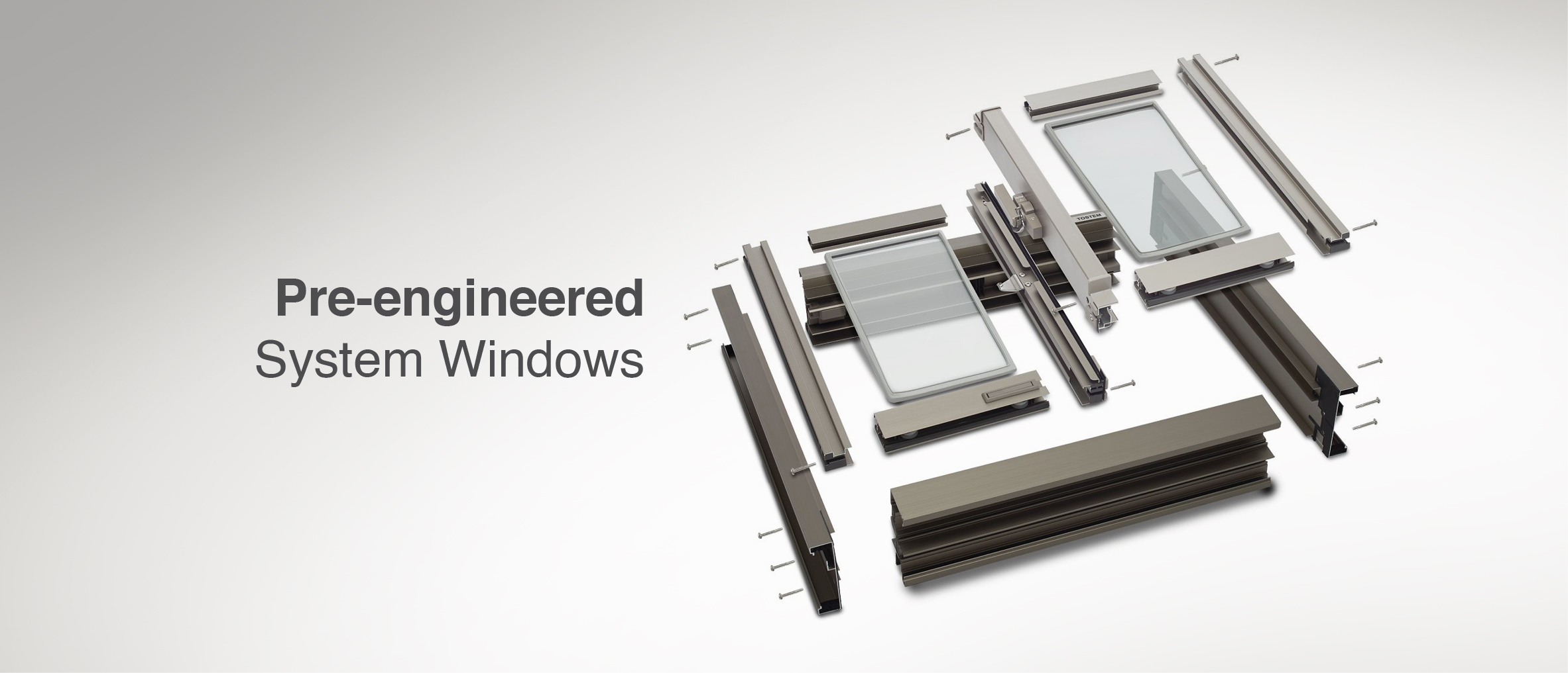 Tostem India - Pre Engineered Windows